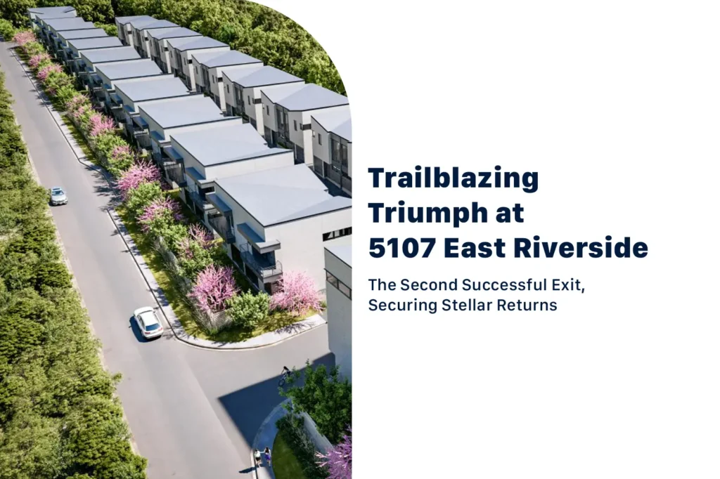 Returns to Investors - Trailblazing Triumph at 5107 East Riverside